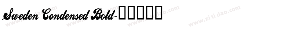 Sweden Condensed Bold字体转换